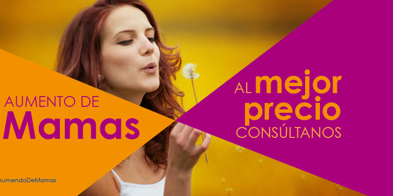 Aumento de Mamas al mejor precio